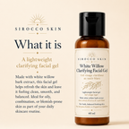 White Willow Clarifying Facial Gel | Sirocco Skin